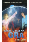 Niewidzialna gra Część druga  Babilon