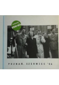 Pamiętanie peerelu. Poznań, czerwiec' 56.