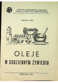 Oleje w codziennym żywieniu