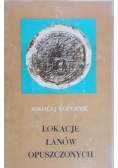 Lokacje łanów opuszczonych