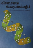 Elementy enzymologii