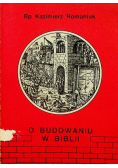 O budowaniu w Biblii
