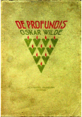 De Profundis Listy i impresje więzienne 1922 r.