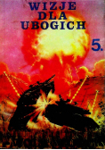 Wizje dla ubogich 5