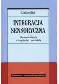 Integracja sensoryczna. Skuteczne strategie