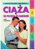 Ciąża od poczęcia do narodzin