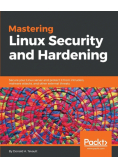 Mastering Linux Security and Hardening