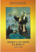 Święty Szymon z Lipnicy 1435 1482