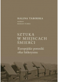 Sztuka w miejscach śmierci
