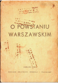 O powstaniu warszawskim 1944 r.