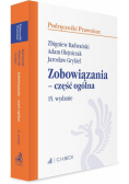 Zobowiązania - część ogólna wyd.15