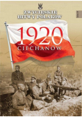 Zwycięskie Bitwy Polaków Ciechanów 1920