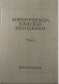 Korespondencja Ignacego Krasickiego tom 1