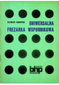 Uniwersalna frezarka wspornikowa