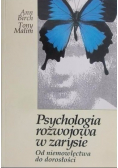 Psychologia rozwojowa w zarysie od niemowlęctwa do dorosłości