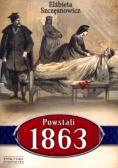 Powstali 1863, Nowa