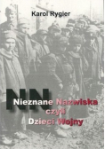 Nieznane nazwiska czyli dzieci wojny