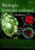 Biologia komórki roślinnej tom 1 Struktura