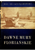 Dawne mury floriańskie