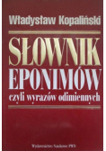 Słownik eponimów czyli wyrazów odimienych