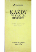 Każdy w swoim humorze