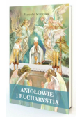 Aniołowie i Eucharystia