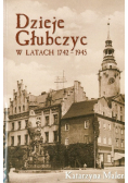 Dzieje Głubczyc w latach 1742 - 1945