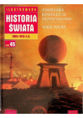 Ilustrowana historia świata Tom 45 Angielska rewolucja przemysłowa Wiek nauki