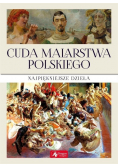 Cuda malarstwa polskiego