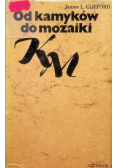 Od kamyków do mozaiki