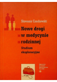 Nowe drogi w medycynie rodzi