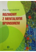 Rozmowy z mentalnym sponsorem
