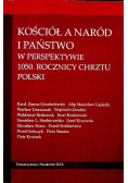Kościół a naród i państwo w perspektywie 1050 rocznicy chrztu Polski
