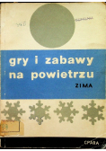 Gry i zabawy na powietrzu Zima