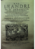 R P Fr Leandri de SS Sacramento Navarri oppidi de Villa - Franca Pars Qvarta Reprint z  1664 r.