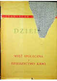 Dzieła więź społeczna i dziedzictwo krwi