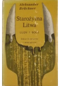 Starożytna Litwa Ludy i bogi