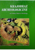 Krajobraz archeologiczny