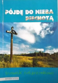 Pójdę do Nieba piechotą