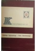 Korespondencja Antoniego Sygietyńskiego i Piotra Chmielowskiego