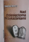 Nad Dziesięcioma Przykazaniami