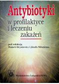 Antybiotyki w profilaktyce i leczeniu zakażeń
