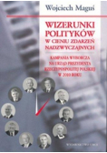 Wizerunki polityków w cieniu zdarzeń nadzwyczaj