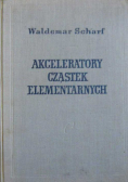 Akceleratory cząstek elementarnych