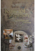 Kościół wspaniały który mógłby stać w Rzymie