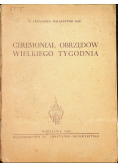 Ceremoniał obrzędów Wielkiego Tygodnia
