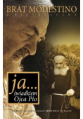 Ja Świadkiem Ojca Pio wyd. II