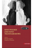 Kino polskie jako kino transnarodowe