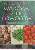 Wielka księga warzyw ziół i owoców