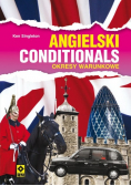 Angielski Conditionals Okresy warunkowe